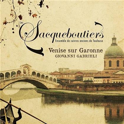 Giovanni Gabrieli (1555-1612), Jean-Pierre Caniha & Les Sacqueboutiers de Toulouse - Venise Sur Garonne