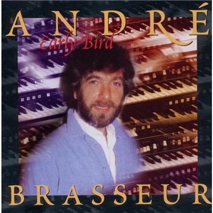 Andre Brasseur - Early Bird