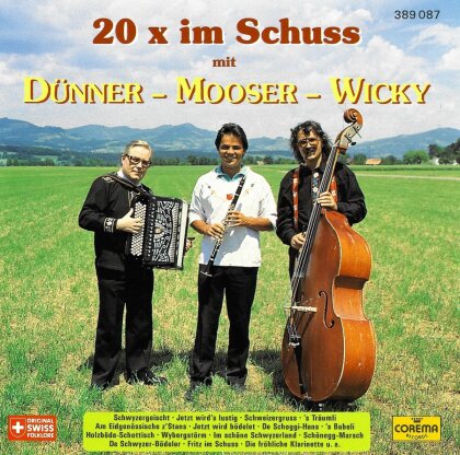 Dünner, Mooser & Wicky Kapelle - 20x Im Schuss