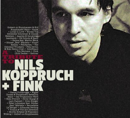 Tribute To Nils Koppruch & Fink (2 CDs)