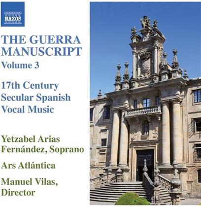 Yetzabel Arias Fernández & Ars Atlántica - Guerra Manuscript Vol.3