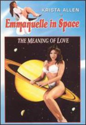 Emmanuelle in space: - Meaning of love (Unrated)