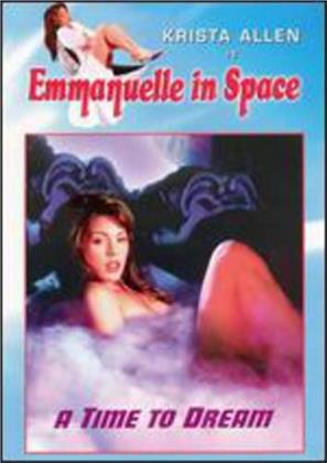 Emmanuelle in space: - Time to dream (Unrated)
