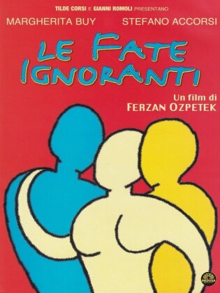 Le fate ignoranti (2001)