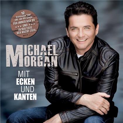 Michael Morgan - Mit Ecken Und Kanten