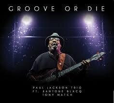 Paul Jackson - Groove Or Die