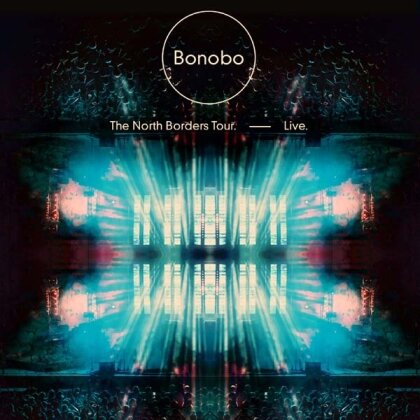 Bonobo - North Borders Tour - Live (2 LPs + Digital Copy)