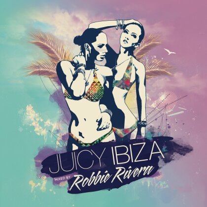 Robbie Rivera - Juicy Ibiza 2014 (2 CD)
