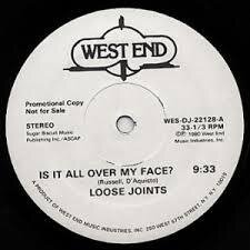 Loose Joints - Is It All Over My Face? (12" Maxi)