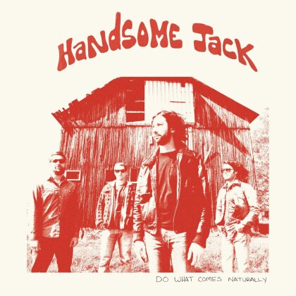 Handsome Jack - Do What Comes Naturally (LP + Digital Copy)