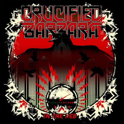 Crucified Barbara - In The Red (Limited Edition + Patch)