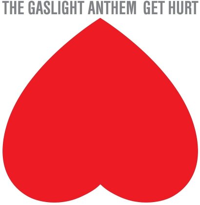 The Gaslight Anthem - Get Hurt (LP + Digital Copy)