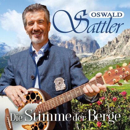 Oswald Sattler - Stimme Der Berge