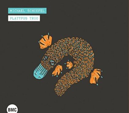 Michael Schiefel & Platypus Trio - ---