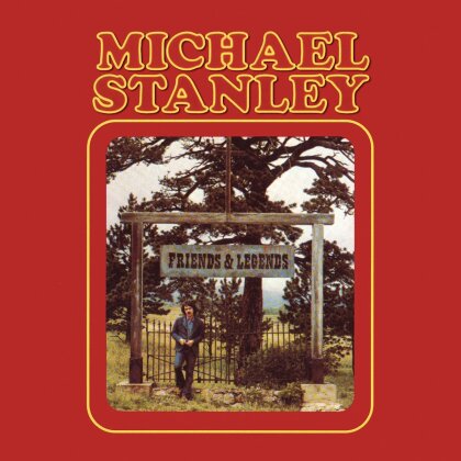 Michael Stanley - Freinds & Legends - 2014 Reissue (Remastered)
