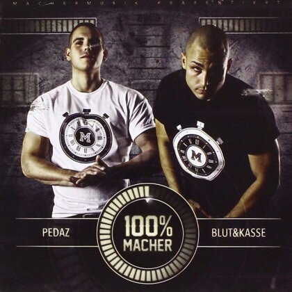 Pedaz & Blut & Kasse - 100 Prozent Macher