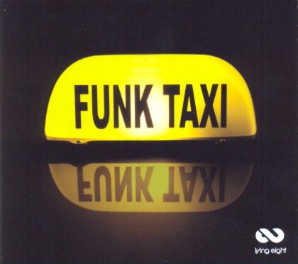 Lying Eight - Funk Taxi - Fontastix CD