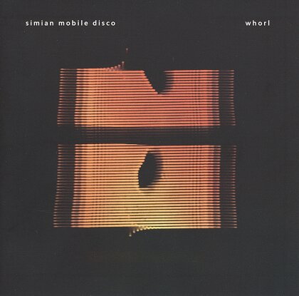 Simian Mobile Disco - Whorl (LP + CD)