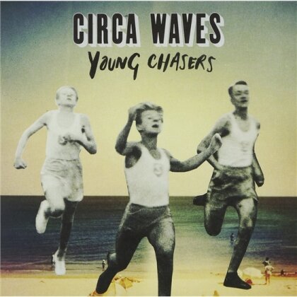 Circa Waves - Young Chasers - 7 Inch (7" Single)