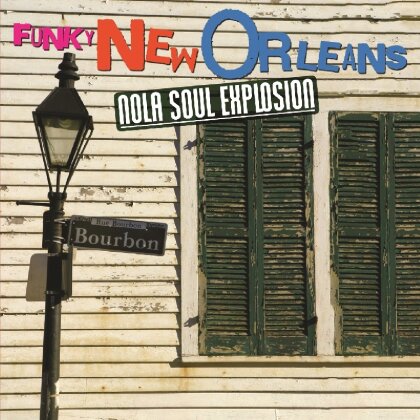 Funky New Orleans Nola Soul Explosion