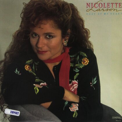Nicolette Larson - Rose Of My Heart (LP)