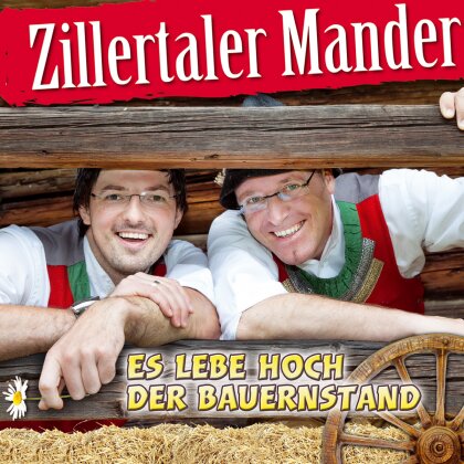 Zillertaler Mander - Es Lebe Hoch Der Bauernstand