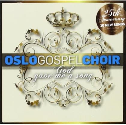 Oslo Gospel Choir - God Gave Me A Song