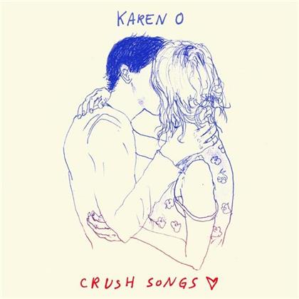 Karen O (Yeah Yeah Yeahs) - Crush Songs