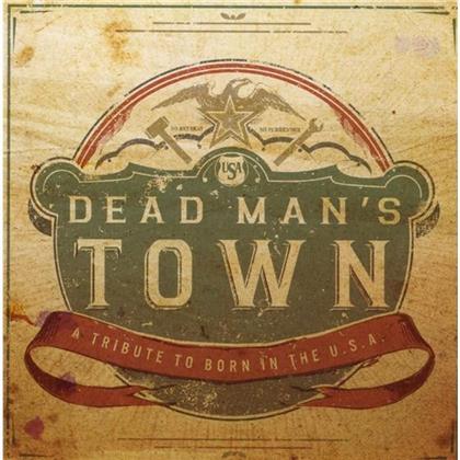 Tribute To Springsteen Bruce - Dead Man's Town - A Tribute To Born In The U.S.A.