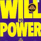 Will To Power - ---