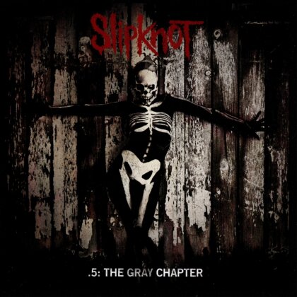 Slipknot - 5: Gray Chapter