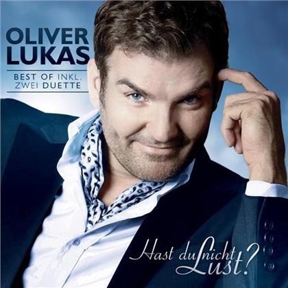 Oliver Lukas - Hast Du Nicht Lust? (2 CDs)