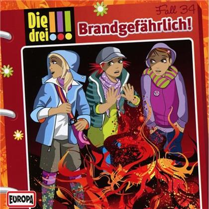 Die Drei !!! - 034 Brandgefährlich!