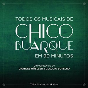 Chico Buarque - Todos Os Musicais De Chico (2 CDs)