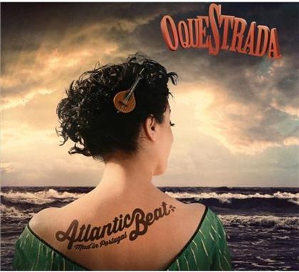 Oquestrada - Atlantic Beat Mad