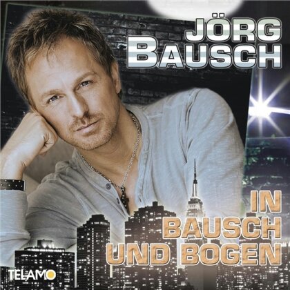 Jörg Bausch - In Bausch Und Bogen