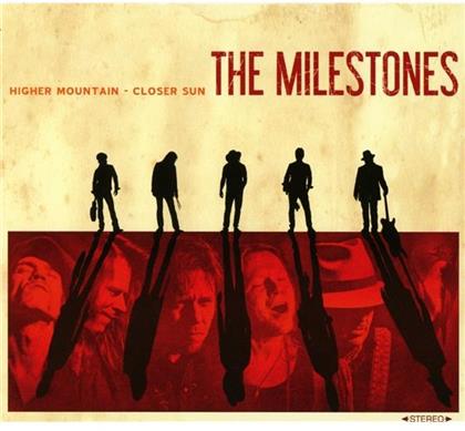 The Milestones - Higher Mountain - Closer Sun (Limited Edition)