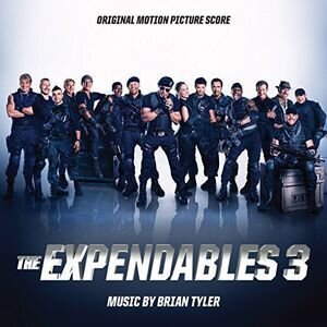 Expendables (OST) & Brian Tyler - OST 3 - Score