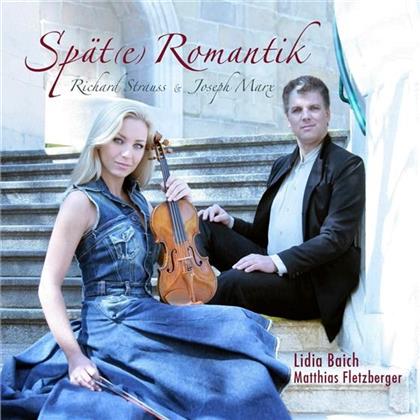Matthias Fletzberger, Richard Strauss (1864-1949), Marx & Lidia Baich - Spät(E) Romantik