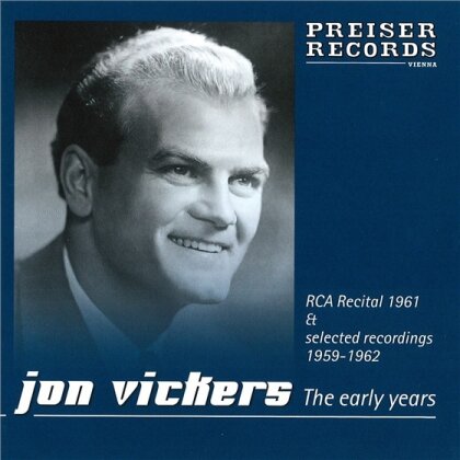 Jon Vickers & Jon Vickers - The Early Years - RCA Recital 1961 & Selected Recordings 1959-1962