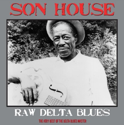 Son House - Raw Delta Blues - Best Of (LP)