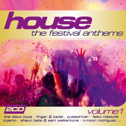 House: The Festival Anthems Vol. 1 (2 CDs)