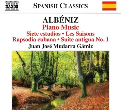Juan Jose Mudarra Gamiz & Isaac Albéniz (1860-1909) - Klaviermusik Vol.5