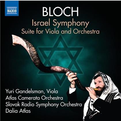 Ernest Bloch (1880-1959), Dalia Atlas, Adriana Kohutkova, Katarina Kramolisolva, Yuri Gandelsman, … - Israel Symphonie / Suite For Viola And Orchestra