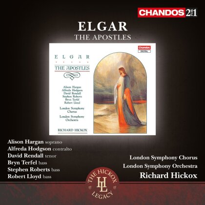 Sir Edward Elgar (1857-1934), Richard Hickox, Alison Hargan, Alfreda Hodgson, David Rendall, … - The Apostles, Op.49 (2 CDs)
