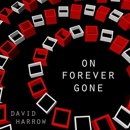 David Harrow - On Forever Gone