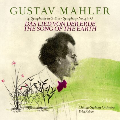 Gustav Mahler (1860-1911) & Fritz Reiner - Symphonie Nr. 4 - Das Lied Von Der Erde (2 CDs)