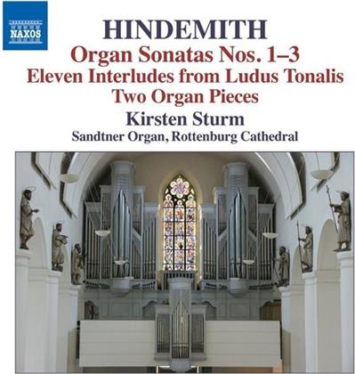 Paul Hindemith (1895-1963) & Kirsten Sturm - Orgelsonaten 1-3 / Eleven Interludes Form Ludus Tonalis / Two Organ Pieces - Sandtner Organ, Rottenburg Cathedral