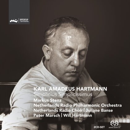Juliane Banse, Peter Marsch, Will Hartmann, Karl Amadeus Hartmann (1905-1963), Karl Hartmann, … - Simplicius Simplicissimus (2 SACDs)