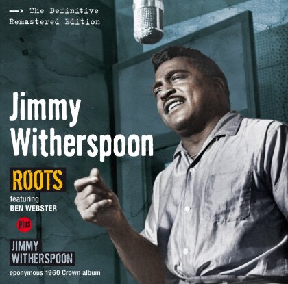 Jimmy Witherspoon - Roots/--- - + Bonustracks